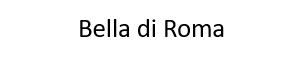 Bella di Roma